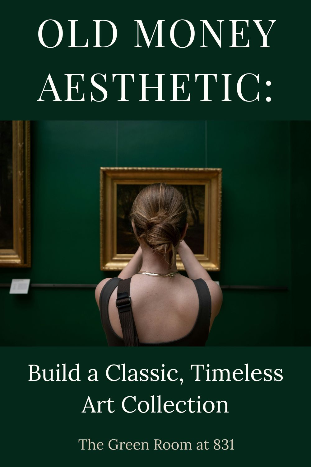 Old Money Aesthetic: Build a Classic, Timeless Art Collection