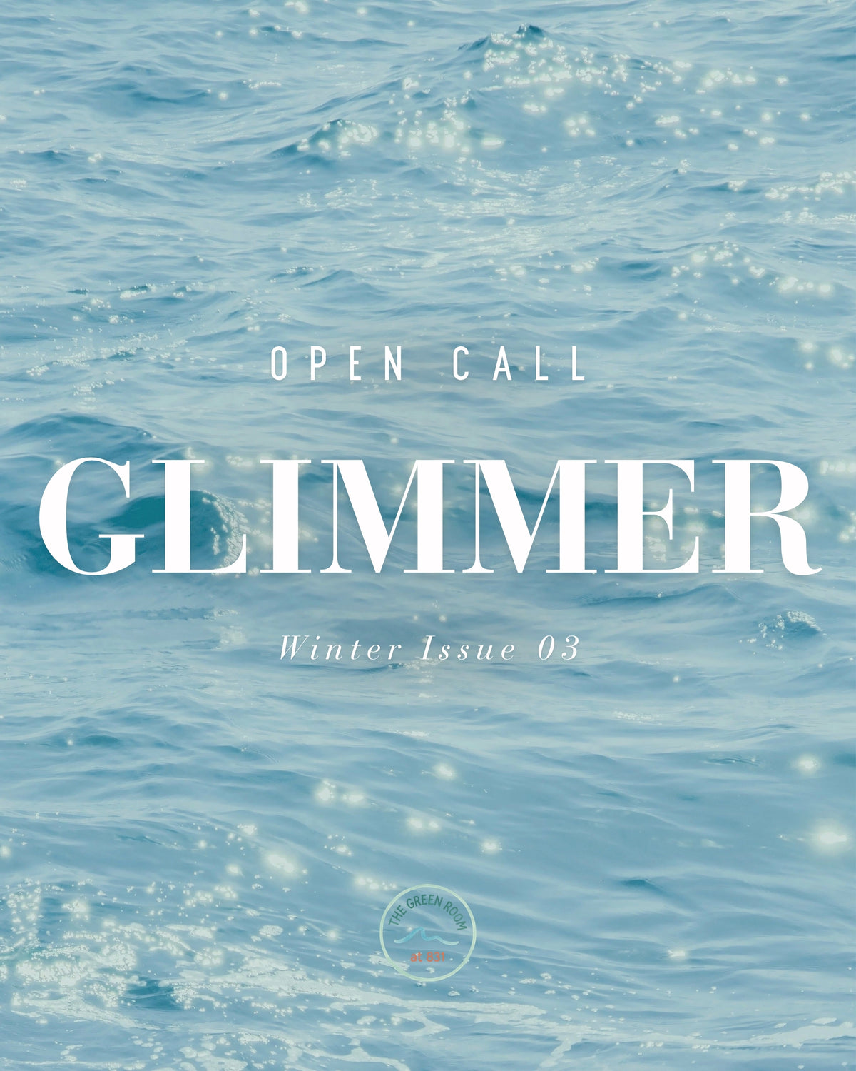 Submit Your Work | GLIMMER | Winter Issue 03